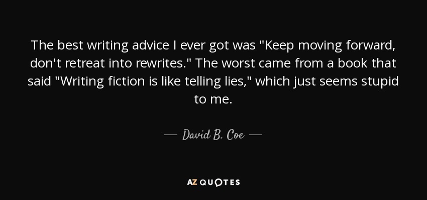 The best writing advice I ever got was 