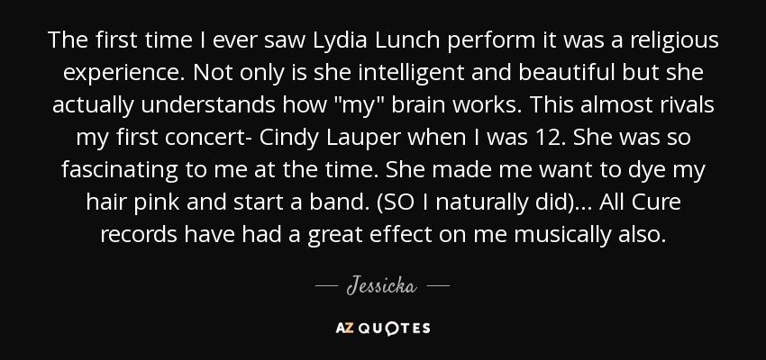 The first time I ever saw Lydia Lunch perform it was a religious experience. Not only is she intelligent and beautiful but she actually understands how 