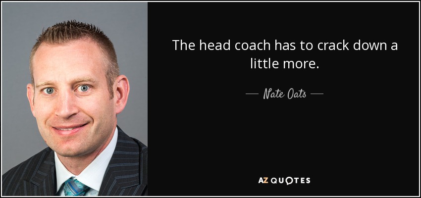 The head coach has to crack down a little more. - Nate Oats