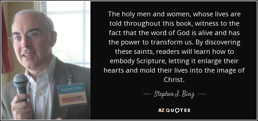 The holy men and women, whose lives are told throughout this book, witness to the fact that the word of God is alive and has the power to transform us. By discovering these saints, readers will learn how to embody Scripture, letting it enlarge their hearts and mold their lives into the image of Christ. - Stephen J. Binz