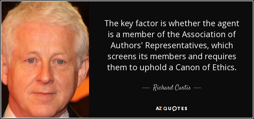The key factor is whether the agent is a member of the Association of Authors' Representatives, which screens its members and requires them to uphold a Canon of Ethics. - Richard Curtis