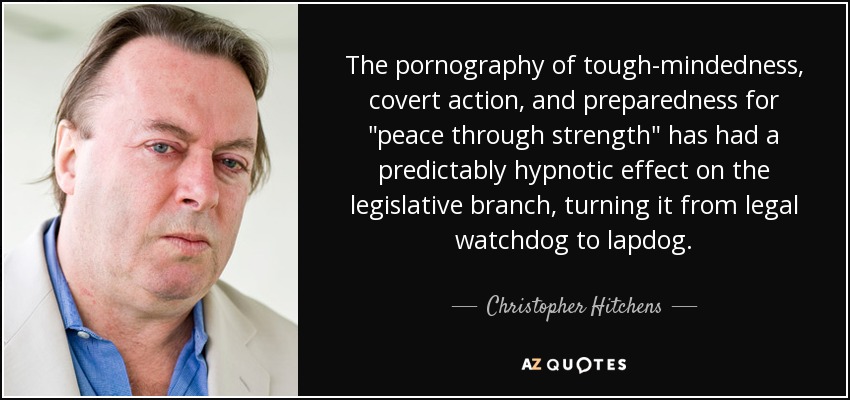 The pornography of tough-mindedness, covert action, and preparedness for 