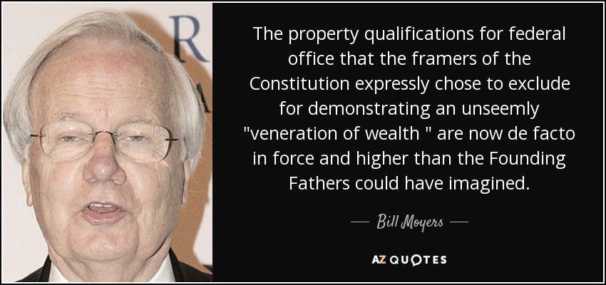 The property qualifications for federal office that the framers of the Constitution expressly chose to exclude for demonstrating an unseemly 