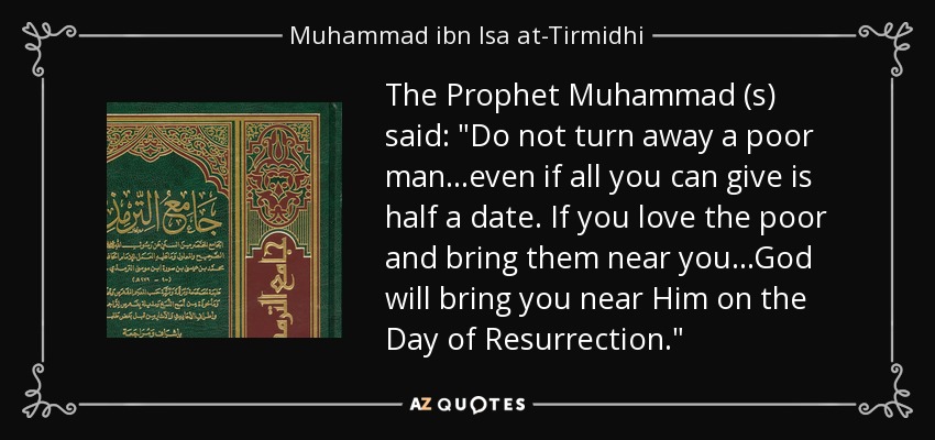 The Prophet Muhammad (s) said: 