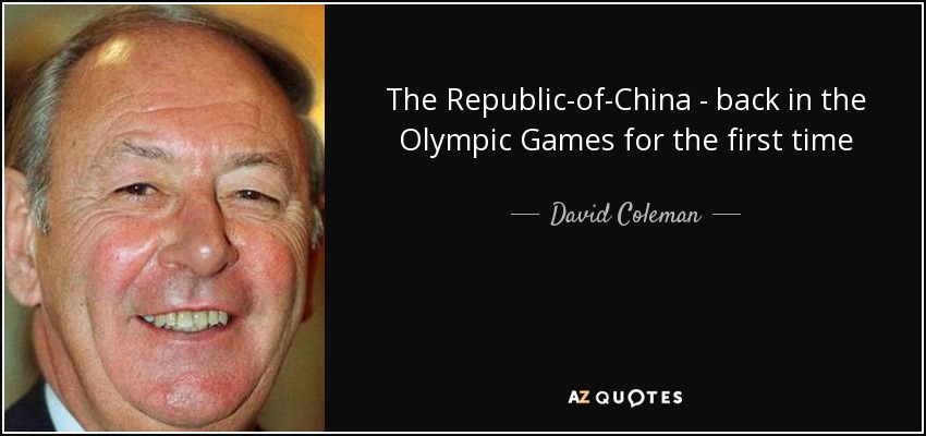 The Republic-of-China - back in the Olympic Games for the first time - David Coleman