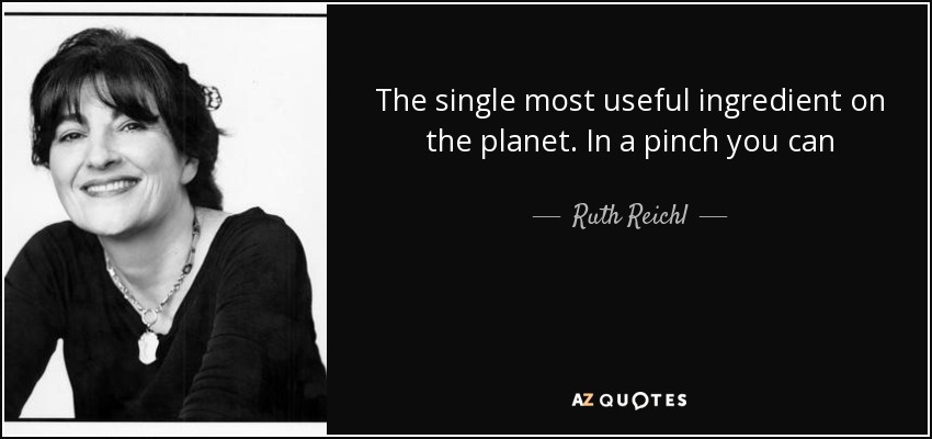 The single most useful ingredient on the planet. In a pinch you can scramble them and call it dinner. But it only takes five eggs, a little milk and a handful of cheese to make a fat, sassy cheese soufflé. - Ruth Reichl