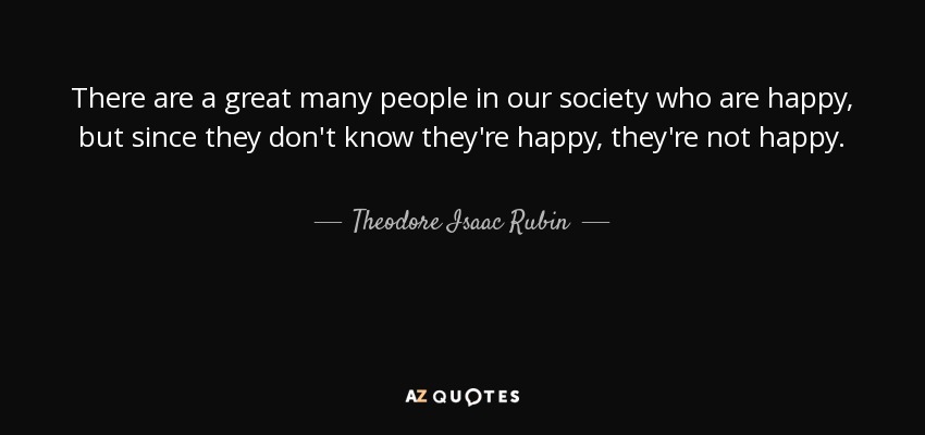 Theodore Rubins Competition And Happiness
