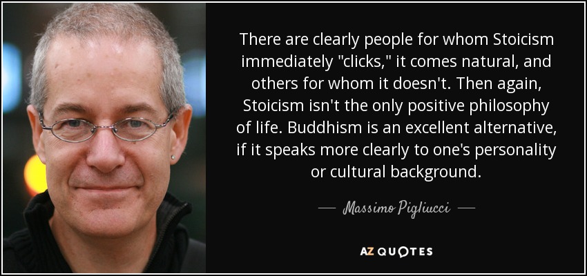 There are clearly people for whom Stoicism immediately 