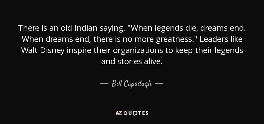 There is an old Indian saying, 