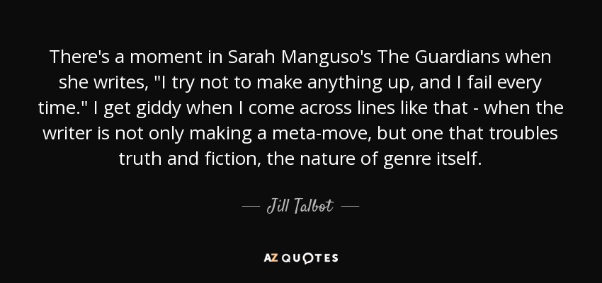 There's a moment in Sarah Manguso's The Guardians when she writes, 
