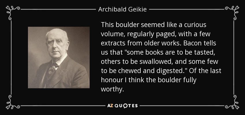 This boulder seemed like a curious volume, regularly paged, with a few extracts from older works. Bacon tells us that 