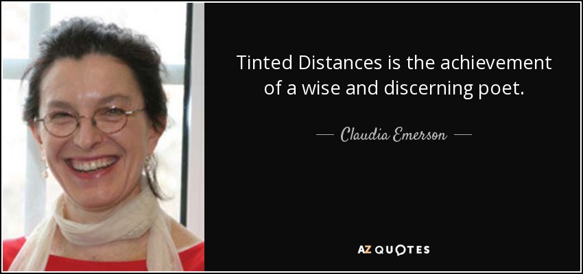 Tinted Distances is the achievement of a wise and discerning poet. - Claudia Emerson