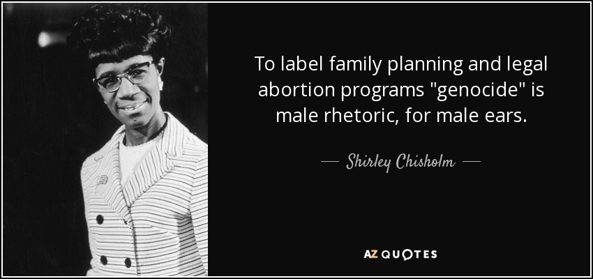 To label family planning and legal abortion programs 