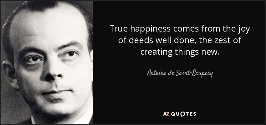 Image result for Saint Exupery and Happiness