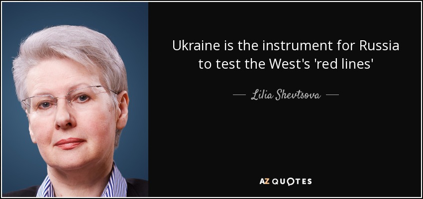 Ukraine is the instrument for Russia to test the West's 'red lines' - Lilia Shevtsova