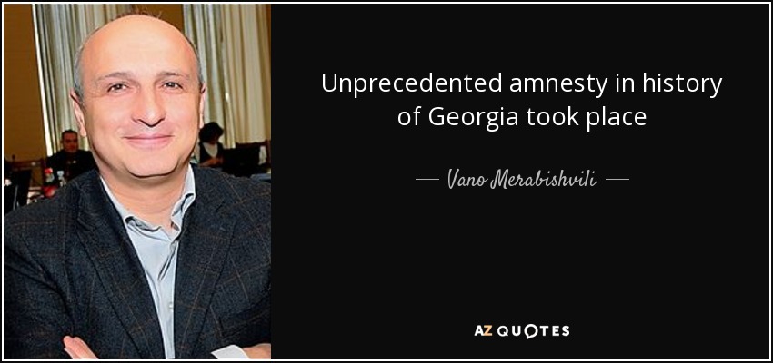 Unprecedented amnesty in history of Georgia took place - Vano Merabishvili
