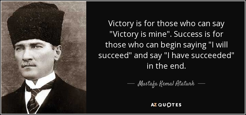 Victory is for those who can say 