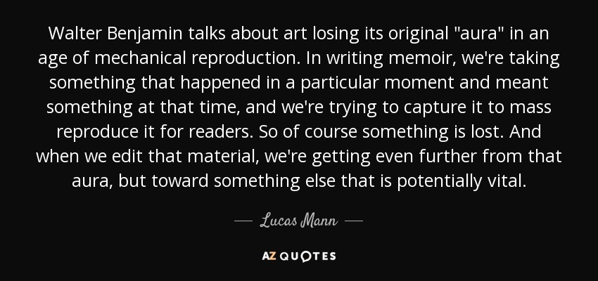 Walter Benjamin talks about art losing its original 