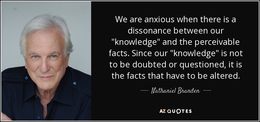 We are anxious when there is a dissonance between our 