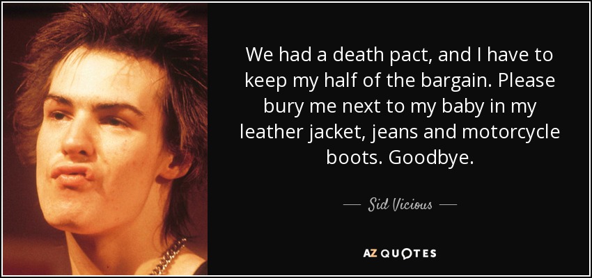 Sid Vicious Quote.