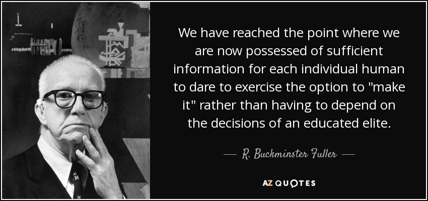 We have reached the point where we are now possessed of sufficient information for each individual human to dare to exercise the option to 