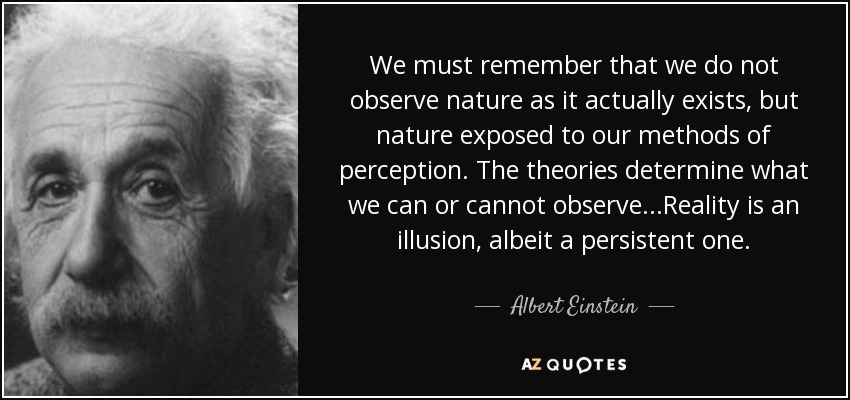 Image result for albert einstein life is an illusion