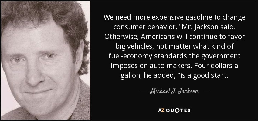 We need more expensive gasoline to change consumer behavior,