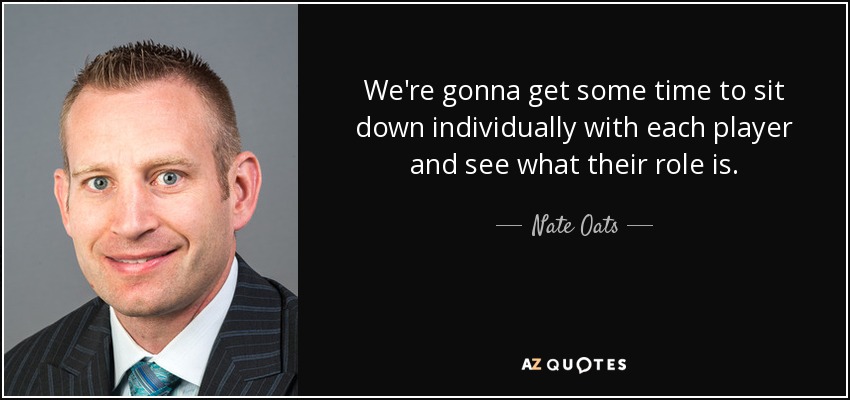 We're gonna get some time to sit down individually with each player and see what their role is. - Nate Oats