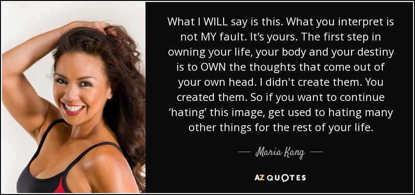 Maria Kang Quote What I Will Say Is This What You Interpret Is