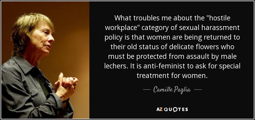 Camille Paglia quote: What troubles me about the 