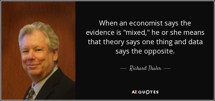 When an economist says the evidence is 