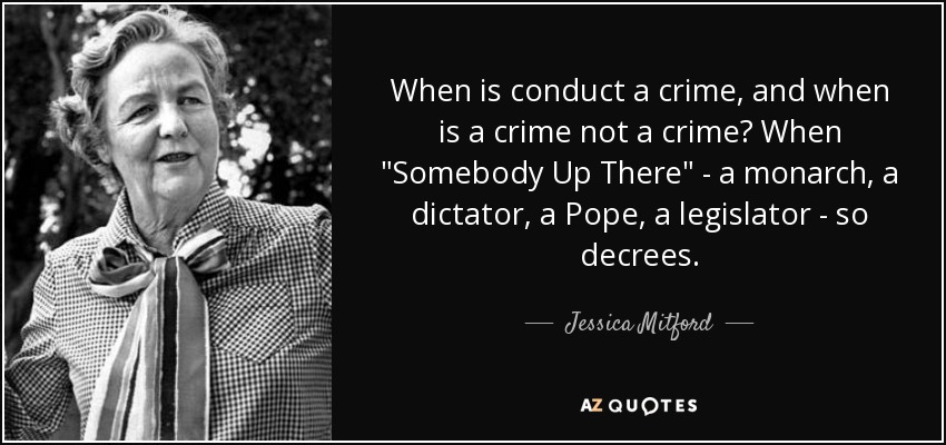 When is conduct a crime, and when is a crime not a crime? When 