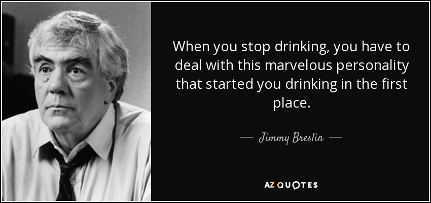 TOP 25 QUIT DRINKING QUOTES | A-Z Quotes