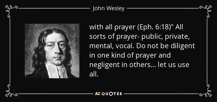 with all prayer (Eph. 6:18)