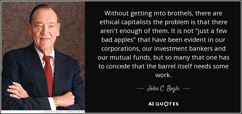 Without getting into brothels, there are ethical capitalists the problem is that there aren't enough of them. It is not 