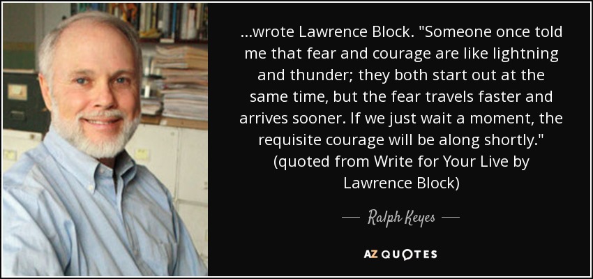 ...wrote Lawrence Block. 