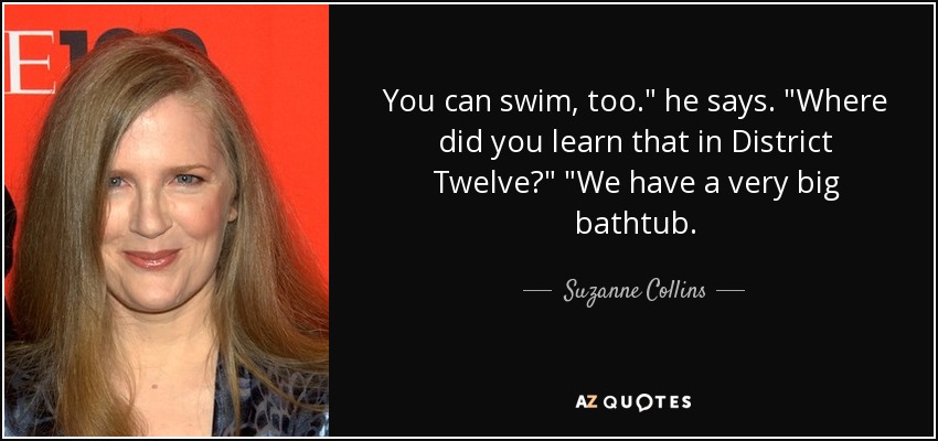 You can swim, too.