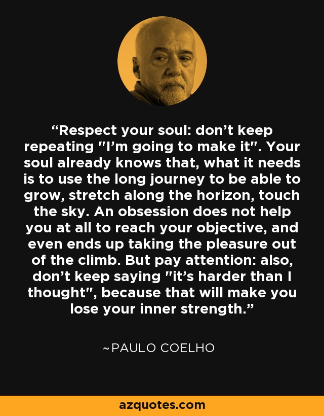 Respect your soul: don't keep repeating 