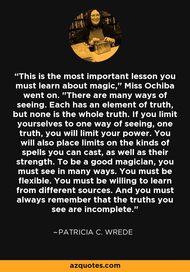 This is the most important lesson you must learn about magic,