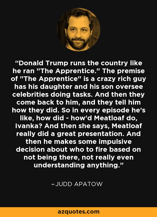 Donald Trump runs the country like he ran 