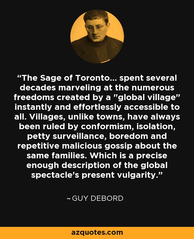 The Sage of Toronto... spent several decades marveling at the numerous freedoms created by a 