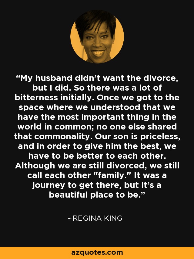 My husband didn't want the divorce, but I did. So there was a lot of bitterness initially. Once we got to the space where we understood that we have the most important thing in the world in common; no one else shared that commonality. Our son is priceless, and in order to give him the best, we have to be better to each other. Although we are still divorced, we still call each other 