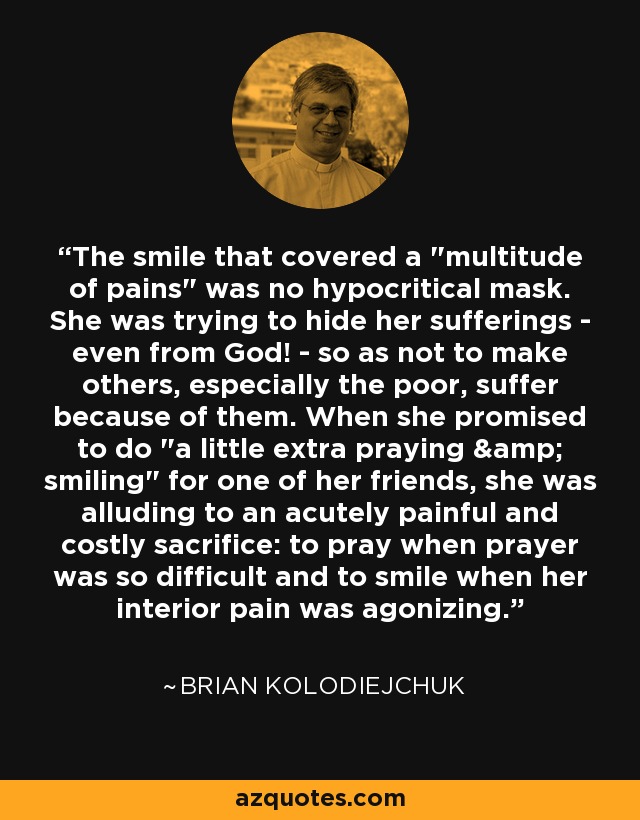 The smile that covered a 