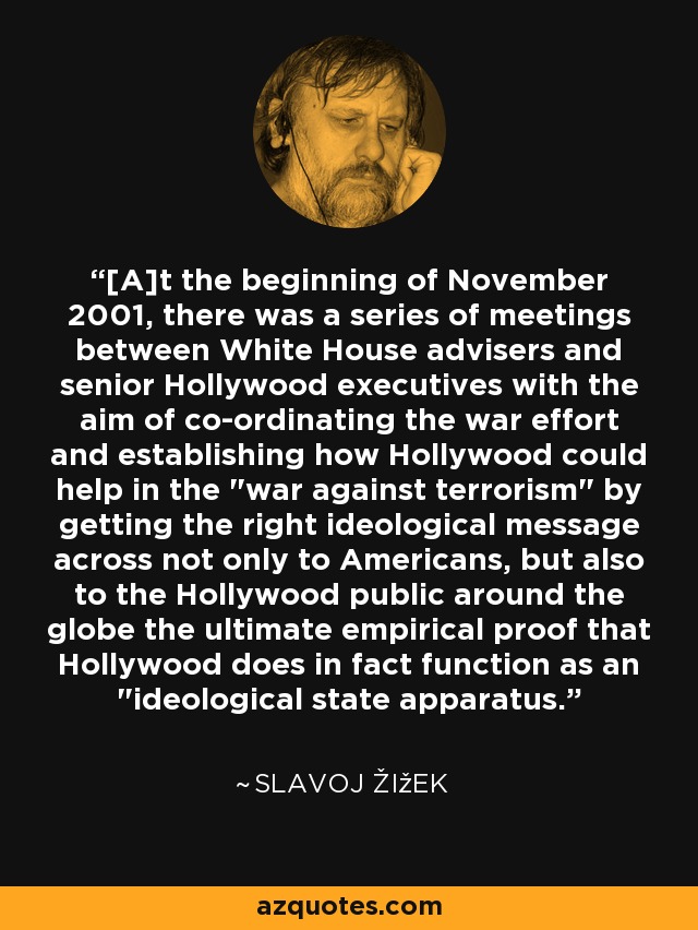 [A]t the beginning of November 2001, there was a series of meetings between White House advisers and senior Hollywood executives with the aim of co-ordinating the war effort and establishing how Hollywood could help in the 