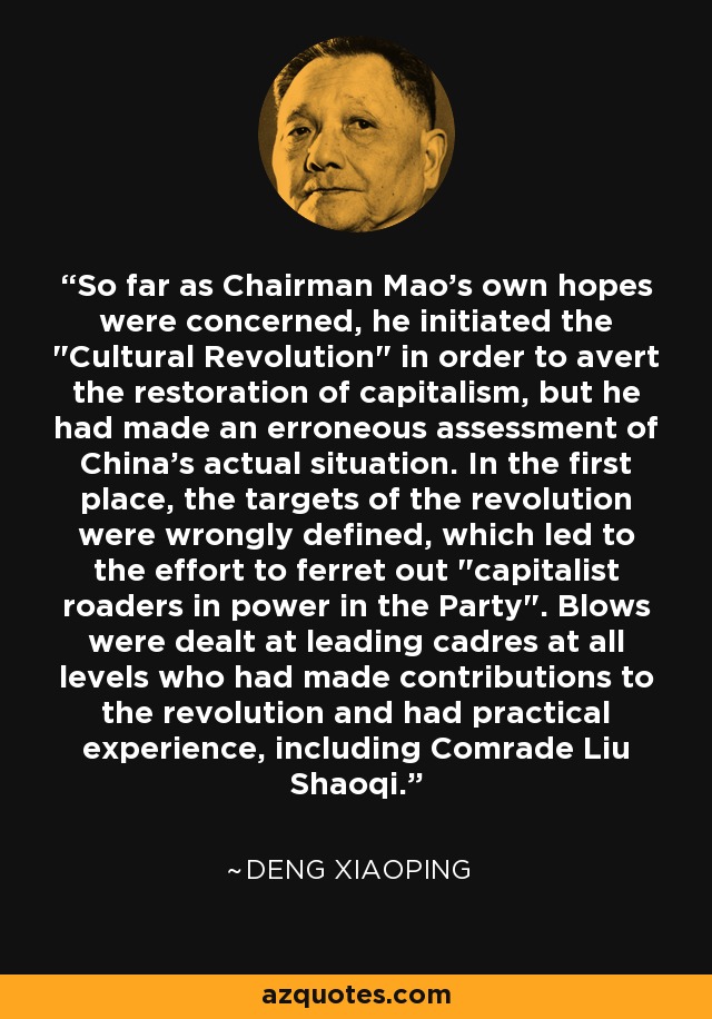 So far as Chairman Mao's own hopes were concerned, he initiated the 