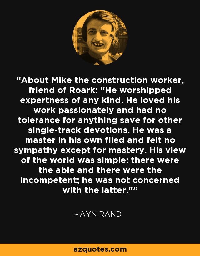 About Mike the construction worker, friend of Roark: 