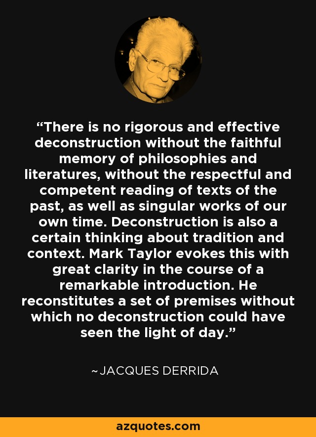 There is no rigorous and effective deconstruction without the faithful memory of philosophies and literatures, without the respectful and competent reading of texts of the past, as well as singular works of our own time. Deconstruction is also a certain thinking about tradition and context. Mark Taylor evokes this with great clarity in the course of a remarkable introduction. He reconstitutes a set of premises without which no deconstruction could have seen the light of day. - Jacques Derrida
