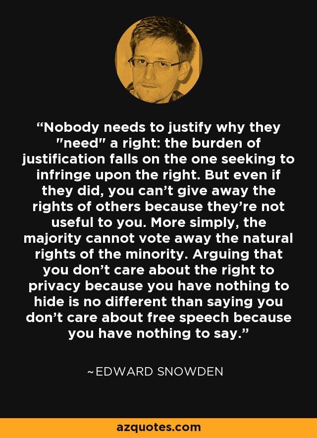 Nobody needs to justify why they 