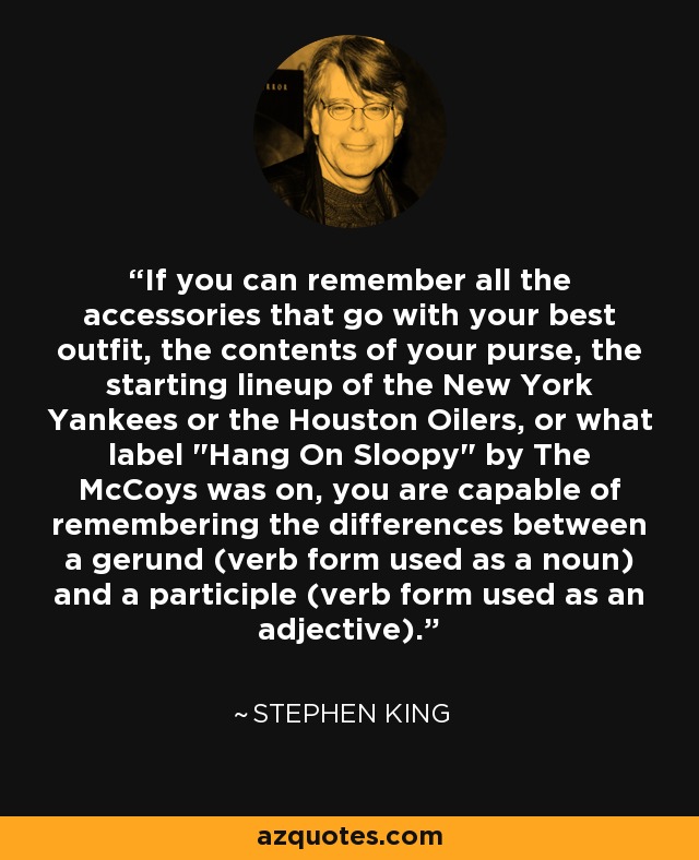 If you can remember all the accessories that go with your best outfit, the contents of your purse, the starting lineup of the New York Yankees or the Houston Oilers, or what label 