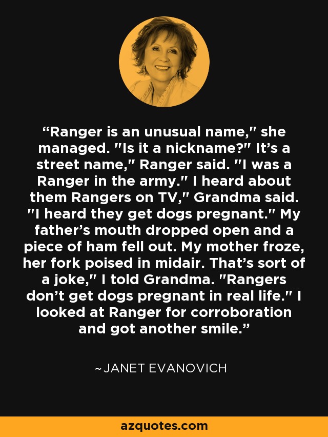 Ranger is an unusual name,